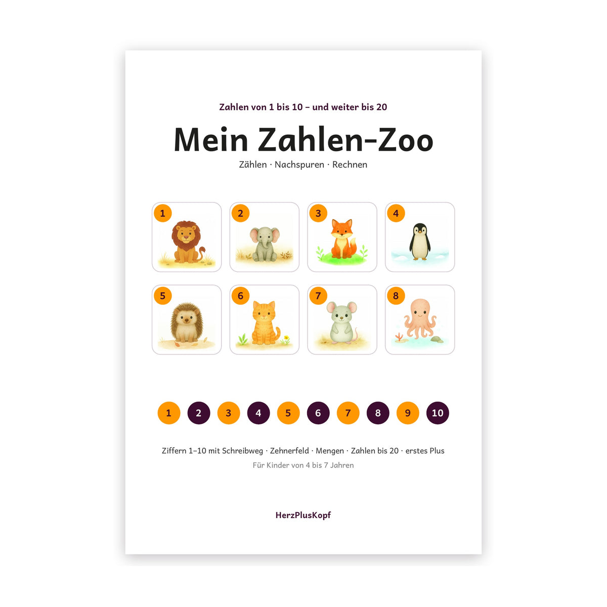 Mein Zahlen-Zoo – Arbeitsblätter zum Zahlen lernen mit Tieren, PDF für Kinder von 4 bis 7 Jahren